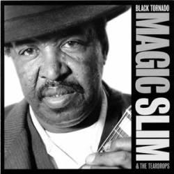 Magic Slim : Black Tornado